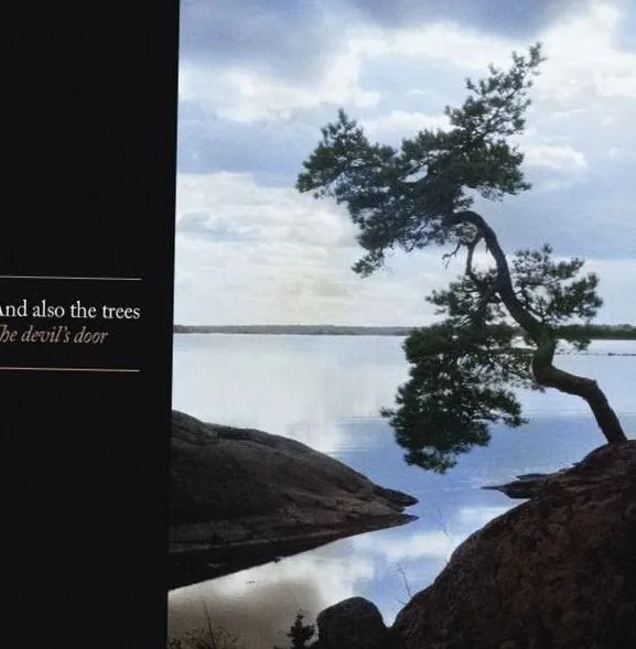 And Also the Trees