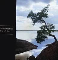 And Also the Trees
