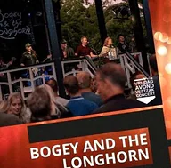 Bogey & The Longhorn