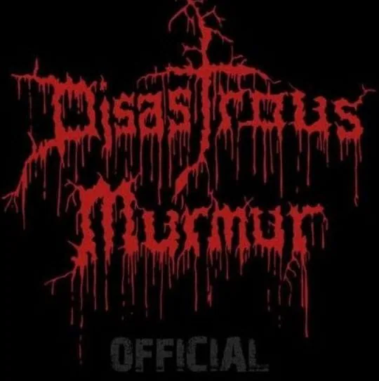 Disastrous Murmur