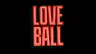 Loveball