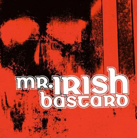 Mr. Irish Bastard