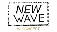 New Wave in Concert