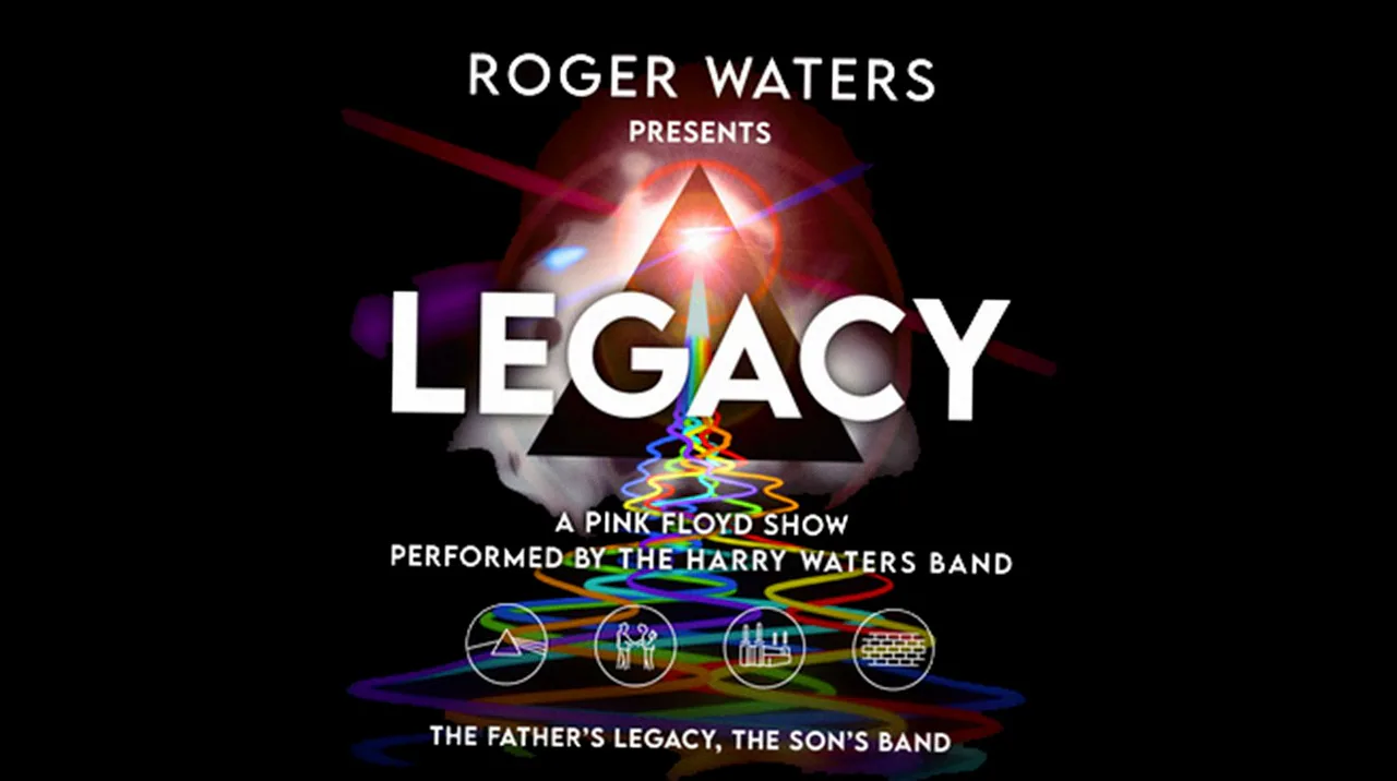 Roger Waters Presents LEGACY - A Pink Floyd Show