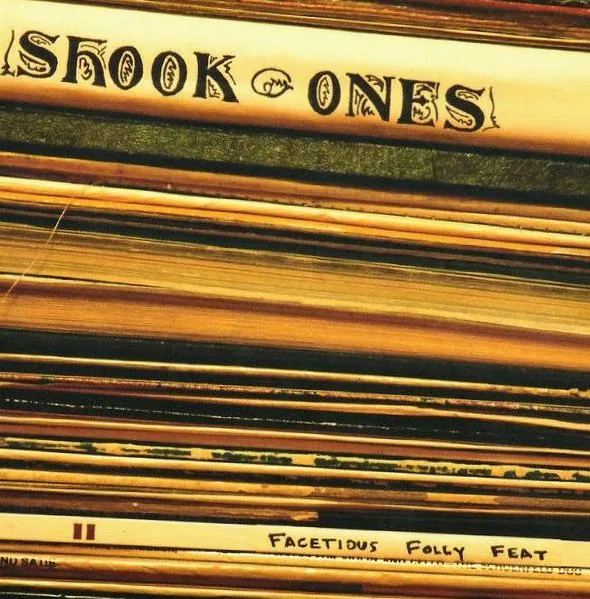 Shook Ones