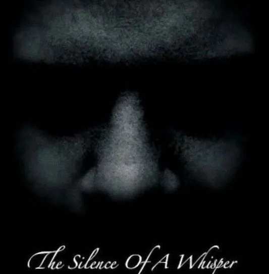 The Silence Of A Whisper