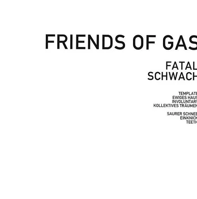Friends of Gas — foto 1