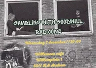 Gambling With Goodwill
