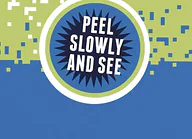 Peel Slowly and See