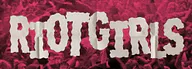 Riot Girls