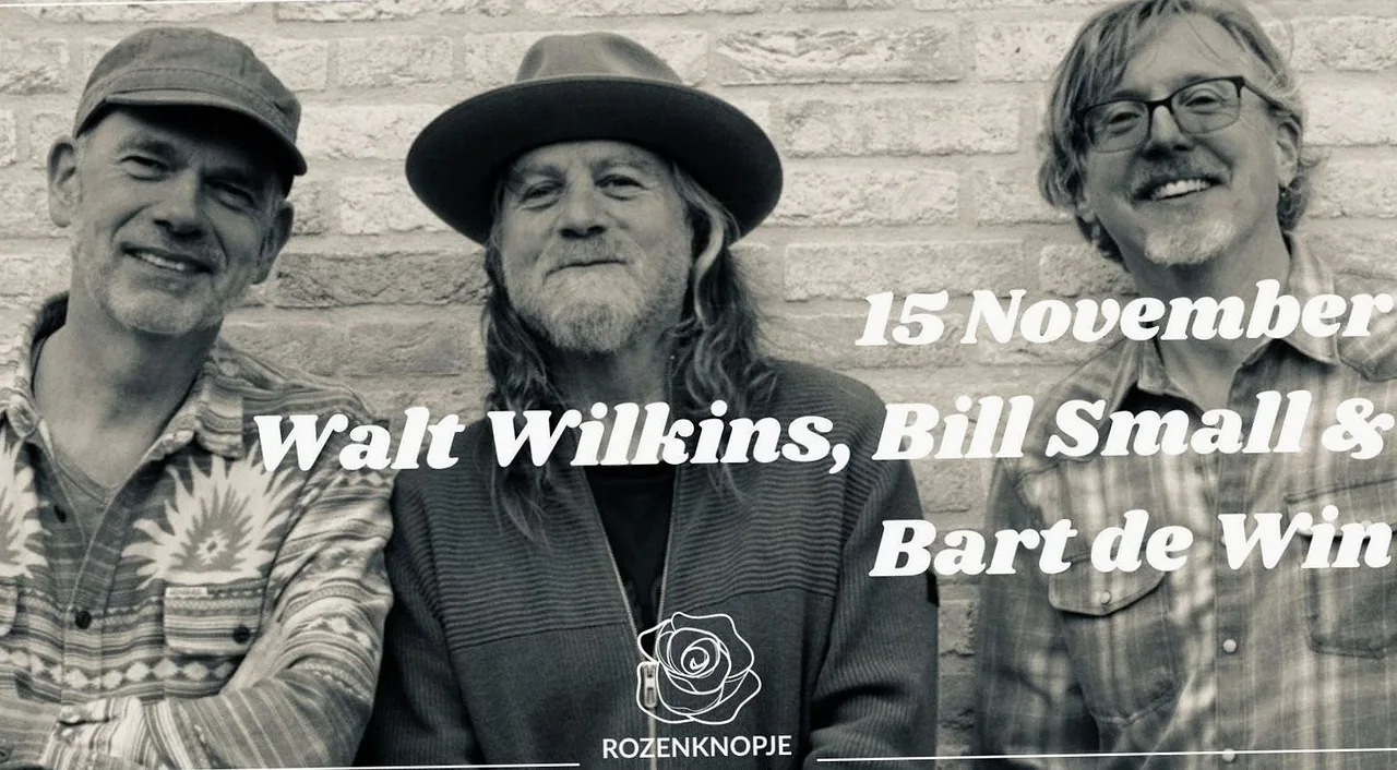 Walt Wilkins, Bill Small en Bart de Win. Americana. · De Cultuurboerderij, Westelbeers · zo 8 nov 2026