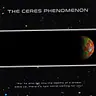 The Ceres Phenomenon