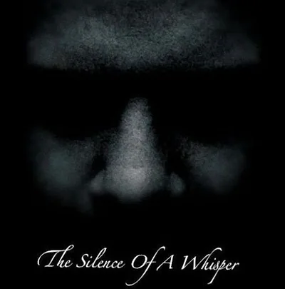 The Silence Of A Whisper — photo 1