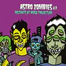 Astro Zombies A.D.