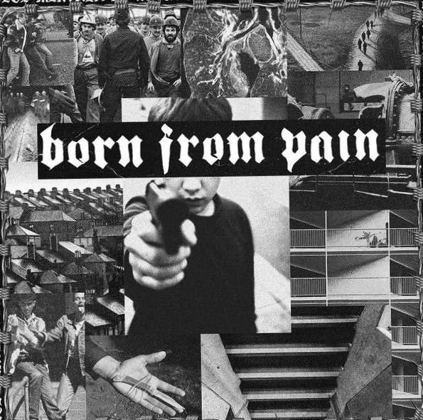 Born from Pain