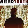 Weird Youth