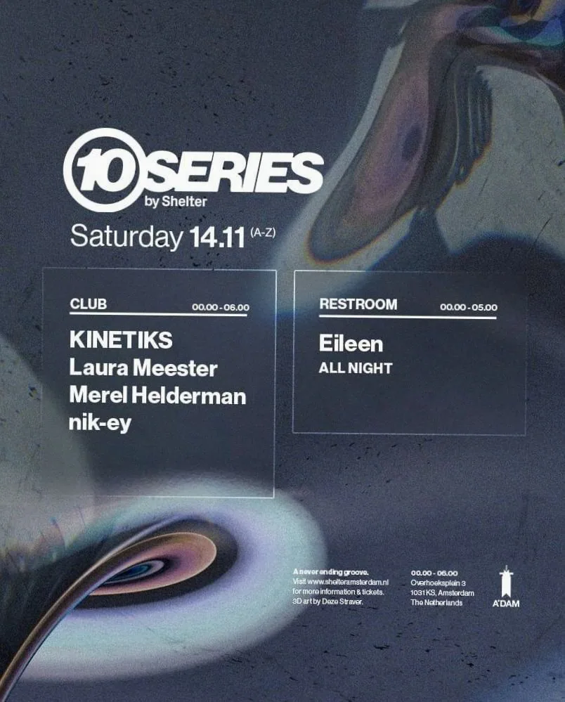 10SERIES by Shelter | Laura Meester, Merel Helderman & more · Shelter, Amsterdam · Sun, 15 Nov 2026