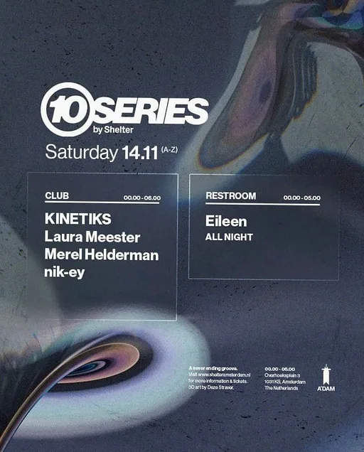 10SERIES by Shelter | Laura Meester, Merel Helderman & more · Shelter, Amsterdam · Sun, 15 Nov 2026