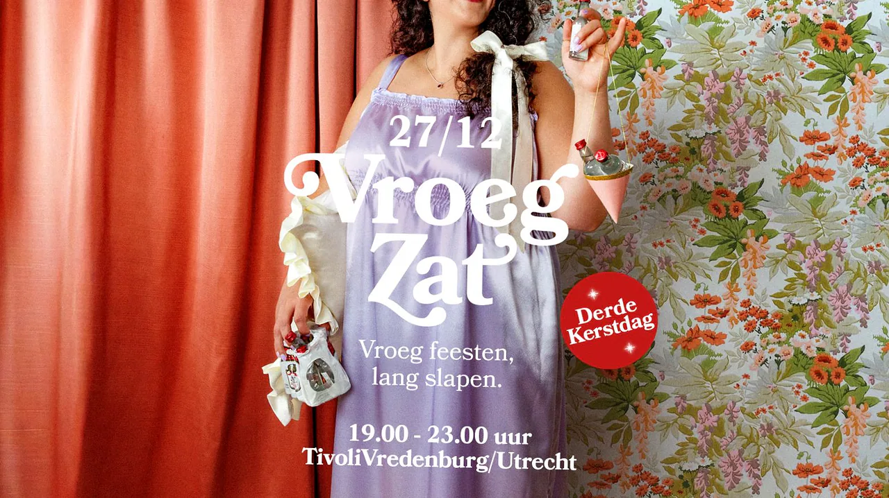 VroegZat · TivoliVredenburg, Utrecht · Sun, 27 Dec 2026