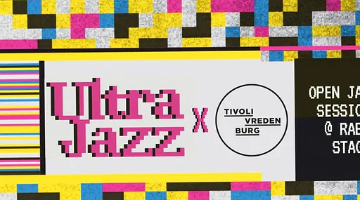 Rabo Open Stage: ULTRAJAZZ jamsessie · TivoliVredenburg, Utrecht · do 8 okt 2026