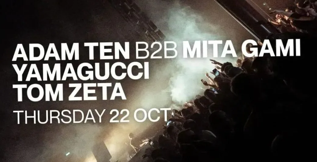 Adam Ten b2b Mita Gami | Yamagucci | Tom Zeta · Het Sieraad, Amsterdam · do 22 okt 2026