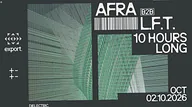Afra b2b L.F.T. 10 Hours Long · Export Rotterdam, Rotterdam · vr 2 okt 2026