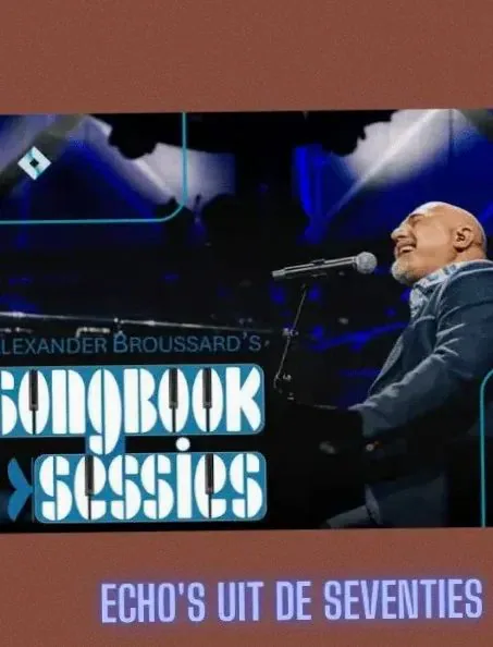 Alexander Broussard – Songbook Sessie – Echo’s uit de Seventies · Theater Posa, Lelystad · zo 6 jun 2027