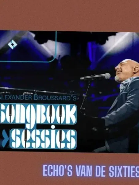 Alexander Broussard – Songbook Sessie – Echo’s uit de Sixties · Theater Posa, Lelystad · zo 14 mrt 2027