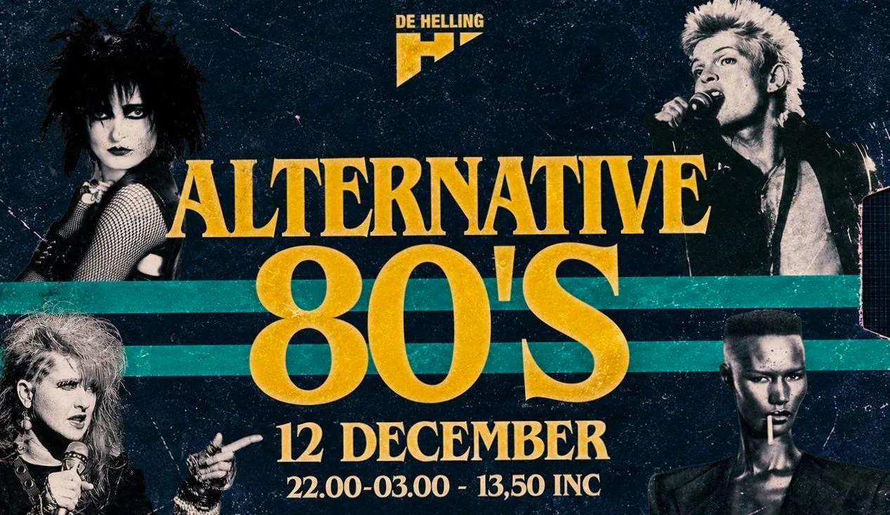 Alternative 80's · De Helling, Utrecht · za 12 dec 2026