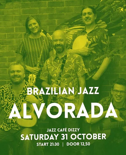 ALVORADA (Brazilian Jazz) · Dizzy, Rotterdam · za 31 okt 2026