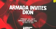 Armada Invites Dion · Armada Music Headquarters, Amsterdam · Fri, 23 Oct 2026