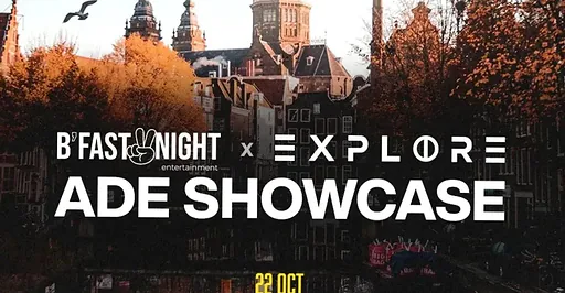 B’fast2night & Explore - ADE Showcase · 50:HERTZ House & Techno Club Rembrandt Square, Amsterdam · do 22 okt 2026