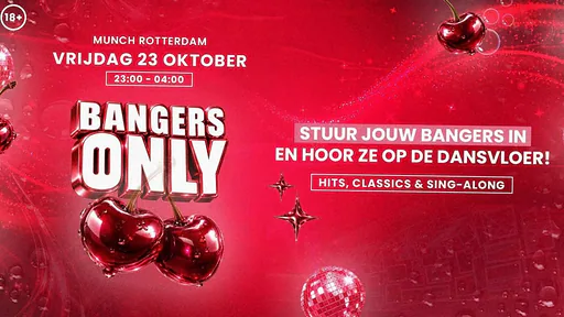 BANGERS ONLY · Munch, Rotterdam · Fri, 23 Oct 2026