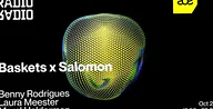 Baskèts x Salomon w/ Benny Rodrigues • Laura Meester • Merel Helderman · Radio Radio, Amsterdam · Fri, 23 Oct 2026