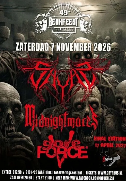 BEUKFEEST: SAYAS + MIDNIGHTMARES + GORE FORCE 5 · Gryphus, Vierlingsbeek · za 7 nov 2026