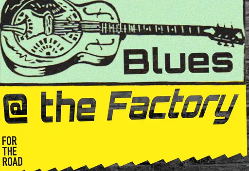Blues @ the Factory · De Gelderlandfabriek, Culemborg · do 24 sep 2026
