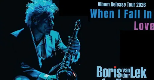 Boris van der Lek and the JazzFluencers · Westlandtheater De Naald, Naaldwijk · do 3 dec 2026