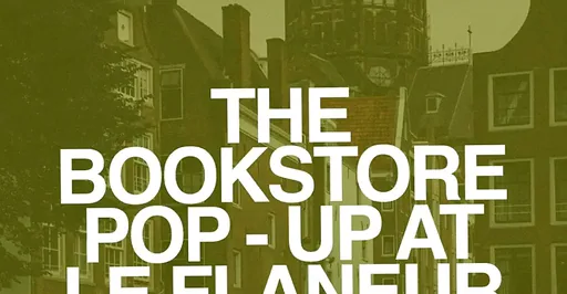 BREATHE THE BOOKSTORE POP-UP · Le Flaneur, Amsterdam · zo 25 okt 2026