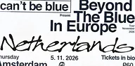 CAN'T BE BLUE · P60, Amstelveen · do 5 nov 2026