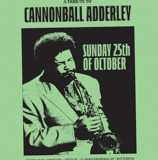 Cannonball adderley tribute · Dizzy, Rotterdam · zo 25 okt 2026