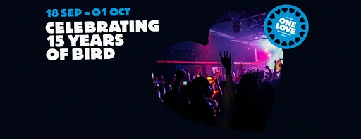 Celebrating 15 years of BIRD: The Family affair · BIRD, Rotterdam · Fri, 18 Sept 2026