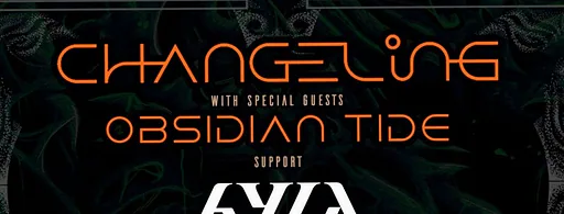 Changeling + Obsidian Tide + Hyla · Musicon, Den Haag · Sun, 15 Nov 2026