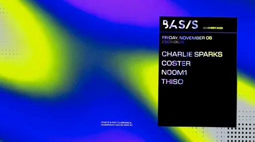 Charlie Sparks/ Coster/ N00M1/ THISO · Basis, Utrecht · Fri, 6 Nov 2026