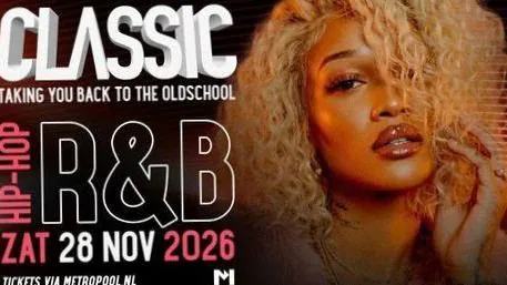 CLASSIC (R&B & Hiphop) · Metropool Hengelo, Hengelo · Sat, 28 Nov 2026