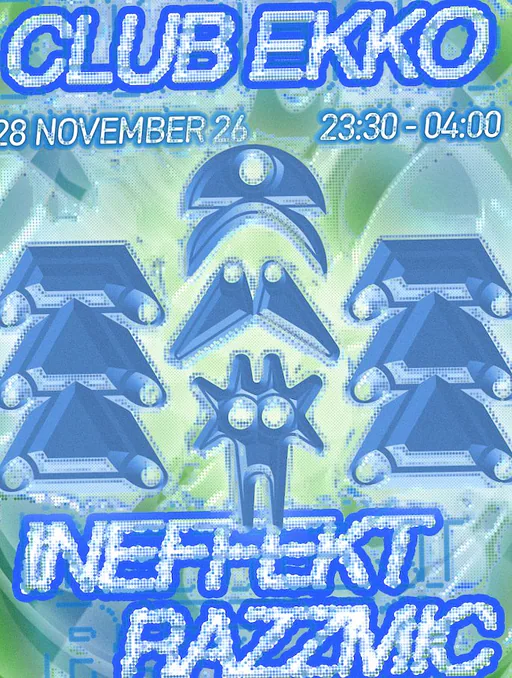 Club EKKO w/ Ineffekt & Razzmic · EKKO, Utrecht · za 28 nov 2026