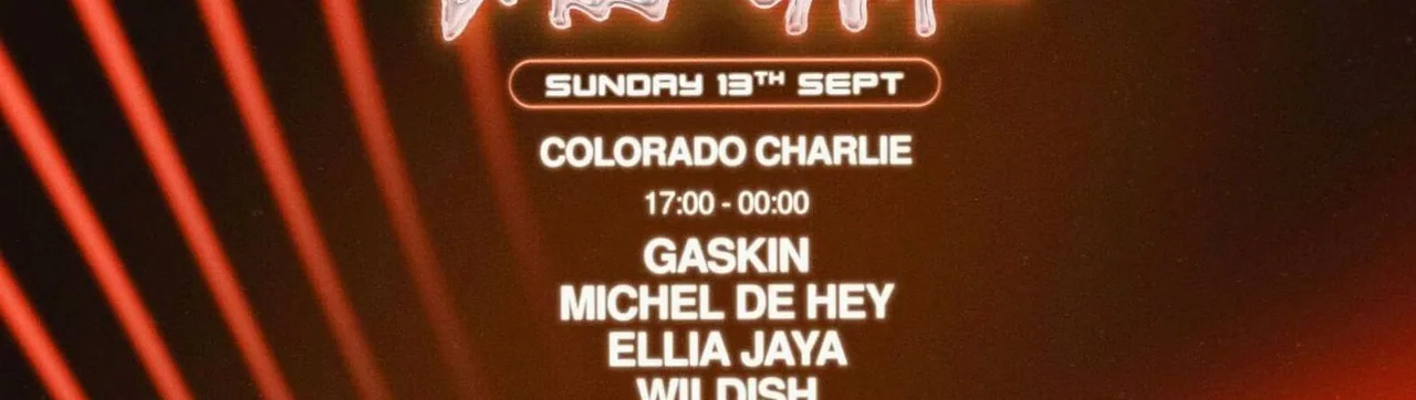 Colorado Charlie x Bass Jamz | Sunday Closing w/ Gaskin, Michel de Hey, Ellia Jaya B2B Wildish, Ellam · Colorado Charlie, Den Haag · zo 13 sep 2026