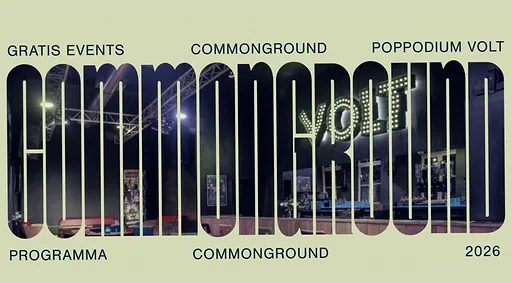 CommonGround: Opening Night · Poppodium Volt, Sittard · vr 18 sep 2026