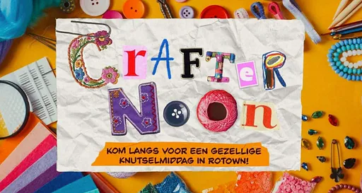 Crafternoon · Rotown, Rotterdam · zo 6 sep 2026