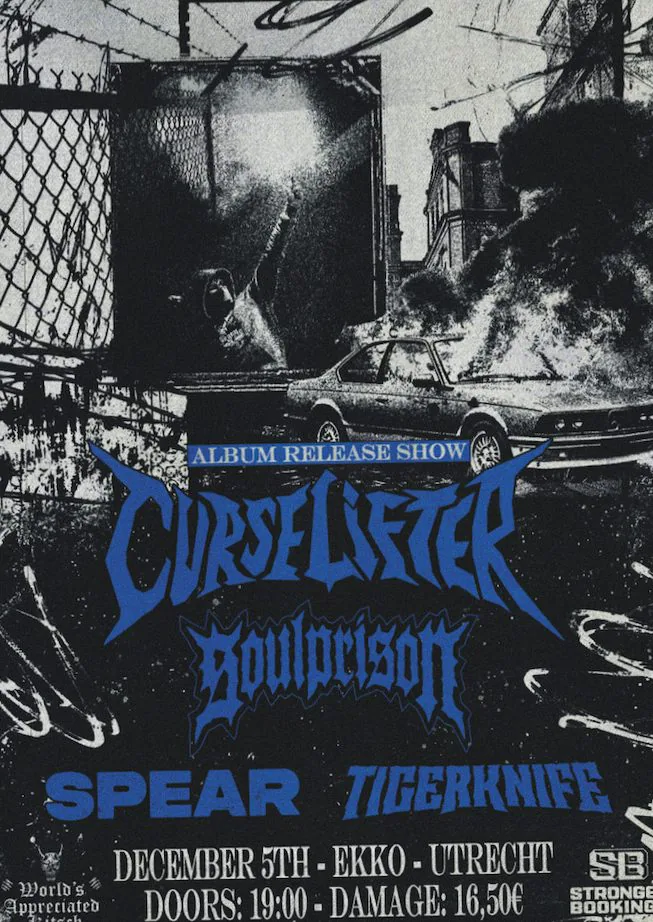 Curselifter + supports: Soulprison, Spear & Tiger Knife · EKKO, Utrecht · Sat, 5 Dec 2026