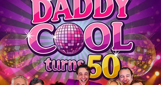 Daddy Cool Turns 50 · Westlandtheater De Naald, Naaldwijk · vr 18 dec 2026